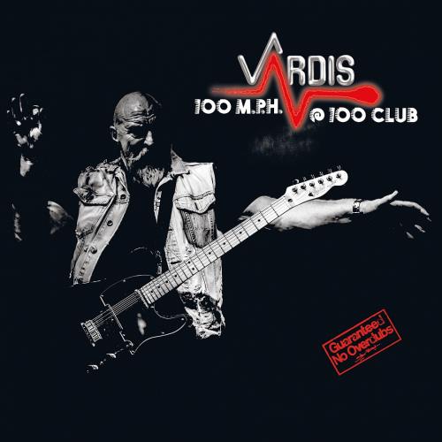 Vardis – 100 M.P.H. @ 100 Club (Live) (2021) MP3 320kbps