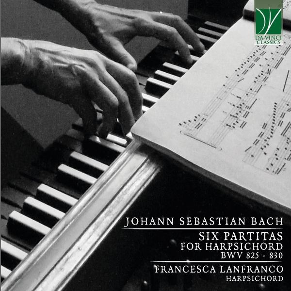 Francesca Lanfranco - Bach: Six Partitas for Harpsichord BWV 825-830 (2021) [FLAC 24bit/44,1kHz]