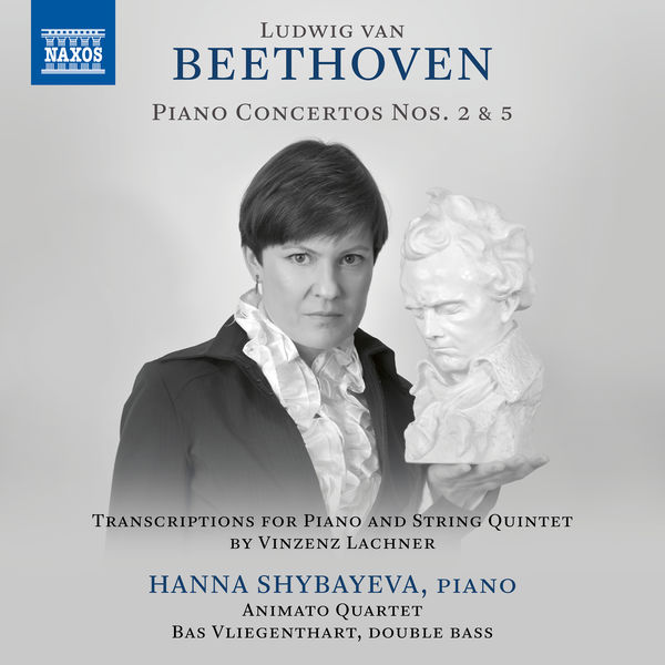 Hanna Shybayeva – Beethoven: Piano Concertos Nos. 2 & 5 (Arr. V. Lachner for Piano & String Quintet) (2021) [FLAC 24bit/88,2kHz]