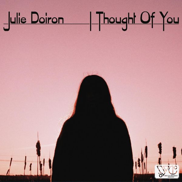Julie Doiron - I Thought of You (2021) [FLAC 24bit/96kHz]