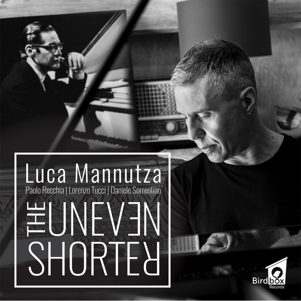 Luca Mannutza – The Uneven Shorter (2021) [FLAC 24bit/96kHz]