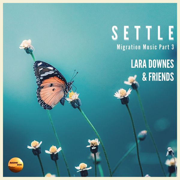 Lara Downes - SETTLE: Migration Music Part 3 (EP) (2021) [FLAC 24bit/44,1kHz]