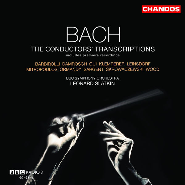 Leonard Slatkin - Bach: The Conductors' Transcriptions (2004/2021) [Official Digital Download 24bit/96kHz]