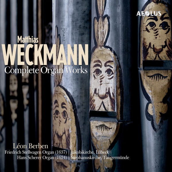Leon Berben - Matthias Weckmann: Complete Organ Works (2020) [FLAC 24bit/96kHz]