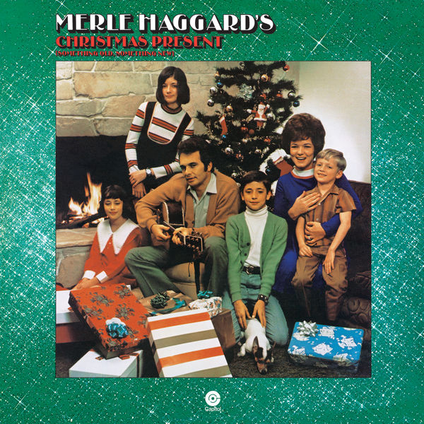 Merle Haggard - Merle Haggard's Christmas Present (1973/2021) [Official Digital Download 24bit/96kHz]