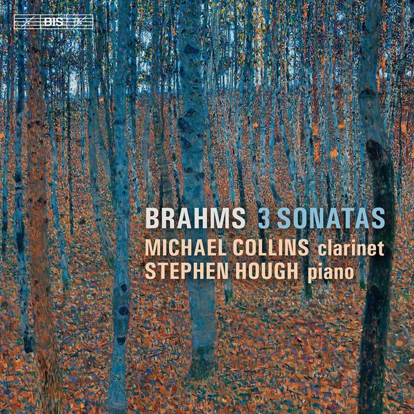 Michael Collins & Stephen Hough - Brahms: 3 Sonatas (2021) [FLAC 24bit/96kHz]