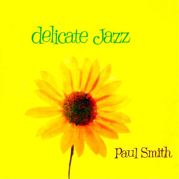Paul Smith Quartet - Delicate Jazz (1958/2021) [Official Digital Download 24bit/96kHz]