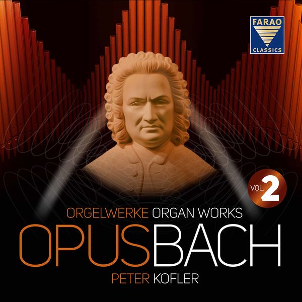 Peter Kofler - Opus Bach, Vol 2 (2021) [FLAC 24bit/96kHz]