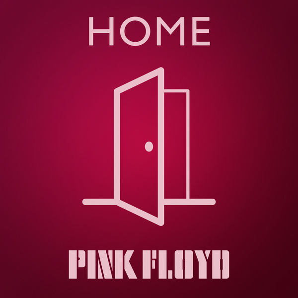Pink Floyd – Home (2021) [Official Digital Download 24bit/96kHz]