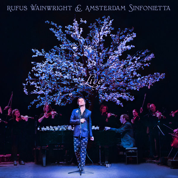 Rufus Wainwright & Amsterdam Sinfonietta – Rufus Wainwright and Amsterdam Sinfonietta (Live) (2021) [FLAC 24bit/96kHz]