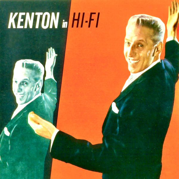 Stan Kenton and his Orchestra Kenton In HIFI (Remastered) (1956/2021