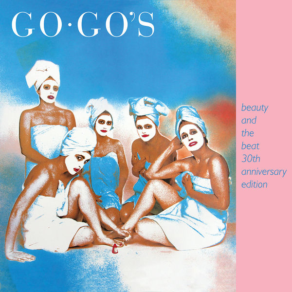 The Go-Go’s – Beauty And The Beat (30th Anniversary Edition) (1981/2011) [FLAC 24bit/96kHz]