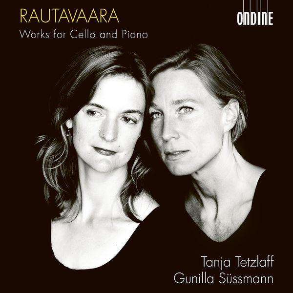 Tanja Tetzlaff & Gunilla Sussmann – Rautavaara : Works for Cello & Piano (2018) [Official Digital Download 24bit/96kHz]
