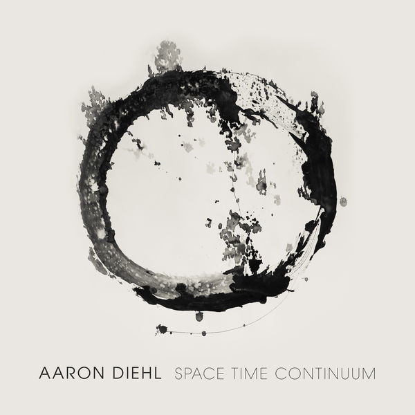 Aaron Diehl – Space, Time, Continuum (2015) [Official Digital Download 24bit/96kHz]