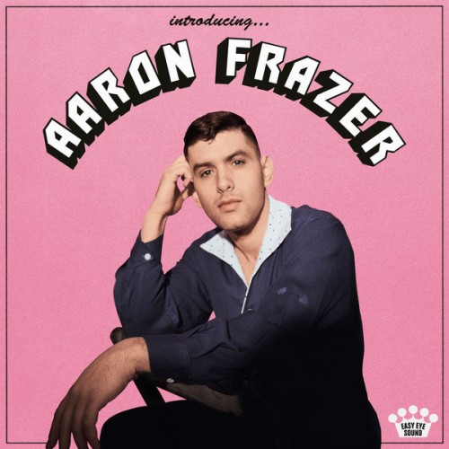 Aaron Frazer – Introducing… (2021) [FLAC, 24bit, 44,1 kHz]