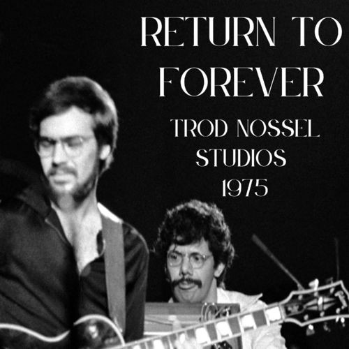 Return-to-Forever---Trod-Nossel-Studios-1975ae6f9ccd39a50248.jpg