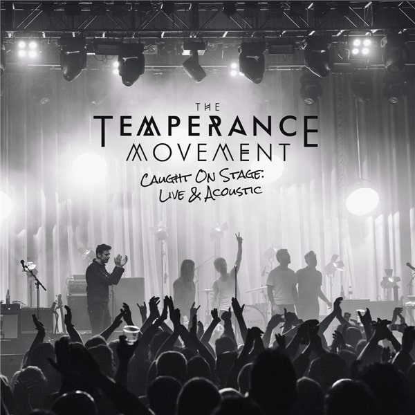 The Temperance Movement - Caught on Stage: Live & Acoustic (2022) FLAC Download