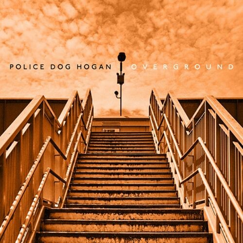 POLICE-DOG-HOGAN---Overground.jpg