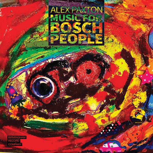 Alex Paxton – Music for Bosch People (2021) [FLAC 24bit/44,1kHz]