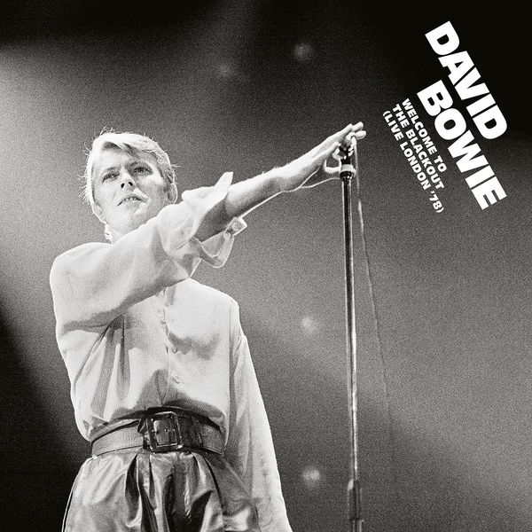 David Bowie - Welcome To The Blackout (Live London ’78) (2018) [FLAC 24bit/192kHz]