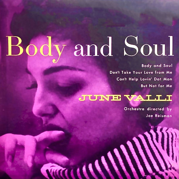 June Valli - Body And Soul (2006/2021) [Official Digital Download 24bit/96kHz]