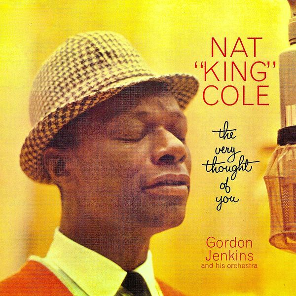 Nat King Cole - The Very Thought Of You (1958/2019) [Official Digital Download 24bit/96kHz]