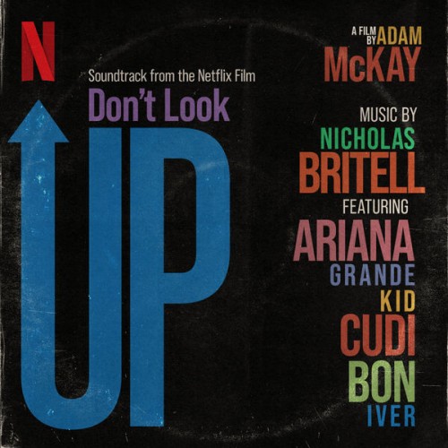 Nicholas Britell – Don’t Look Up (Soundtrack from the Netflix Film) (2021) [FLAC 24bit, 48 kHz]