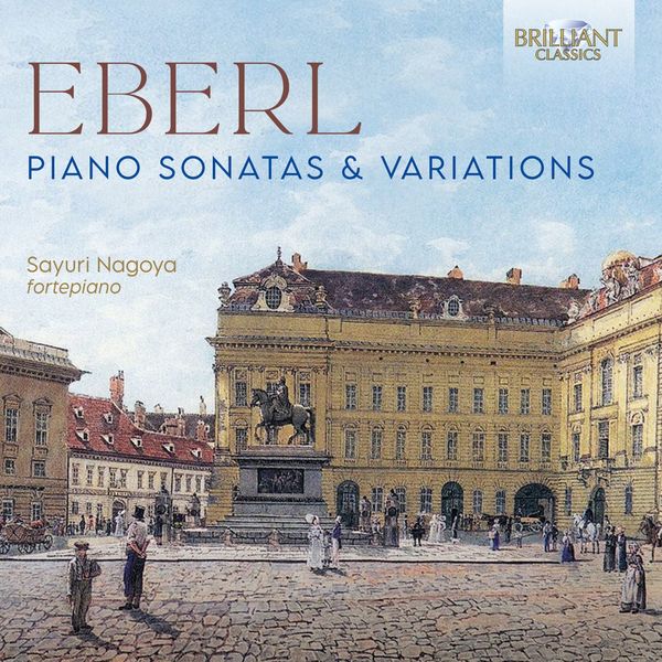 Sayuri Nagoya - Eberl: Piano Sonatas & Variations (2021) [FLAC 24bit/44,1kHz] Download
