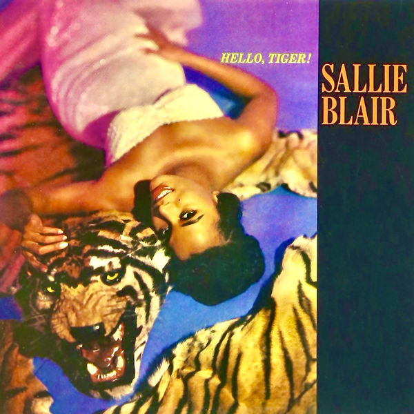 Sallie Blair - Hello, Tiger! (Remastered) (1958/2021) [FLAC 24bit/96kHz]
