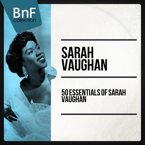 Sarah Vaughan – 50 Essentials of Sarah Vaughan (2014) [Official Digital Download 24bit/96kHz]