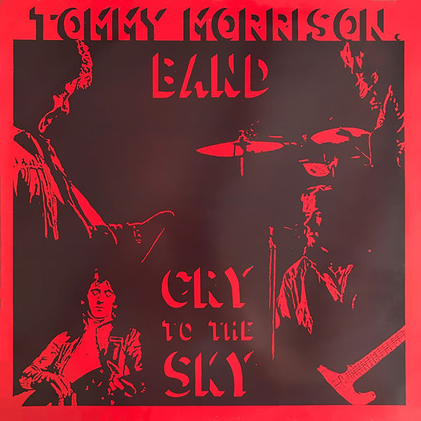 Tommy Morrison Band - Cry To The Sky (1985/2021) [FLAC 24bit/44,1kHz] Download