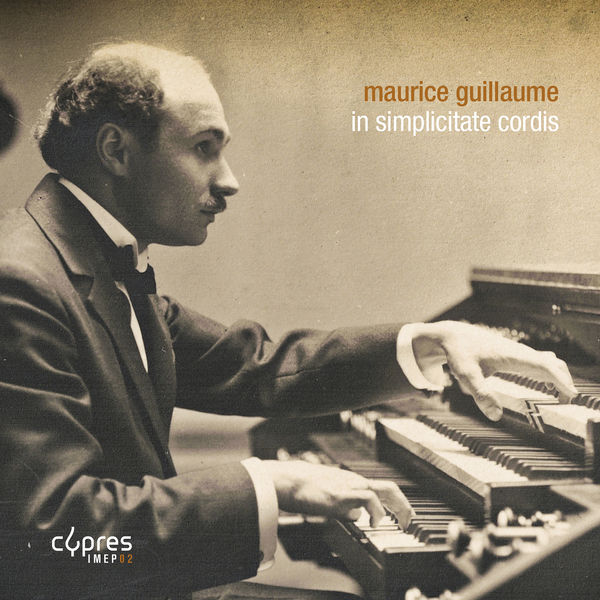 Various Artists - Maurice Guillaume | In simplicitate cordis (2021) [FLAC 24bit/96kHz]