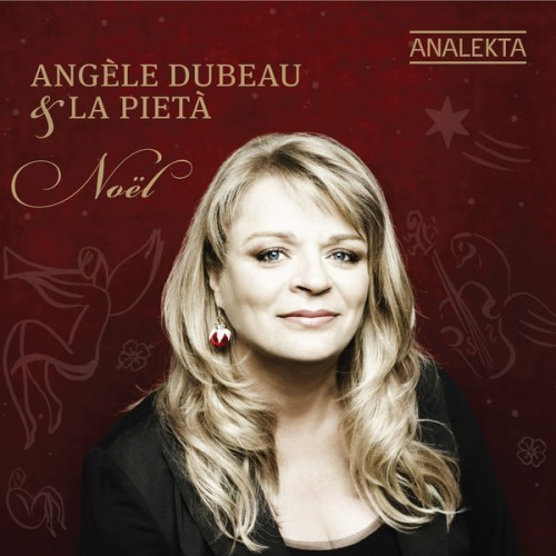 Angele Dubeau & La Pieta – Noël (Christmas) (2010) [FLAC 24bit, 88,2 kHz]