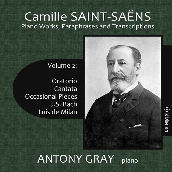 Antony Gray - Camille Saint-saëns: Works for Piano, vol. 2 (2022) [FLAC 24bit/44,1kHz]