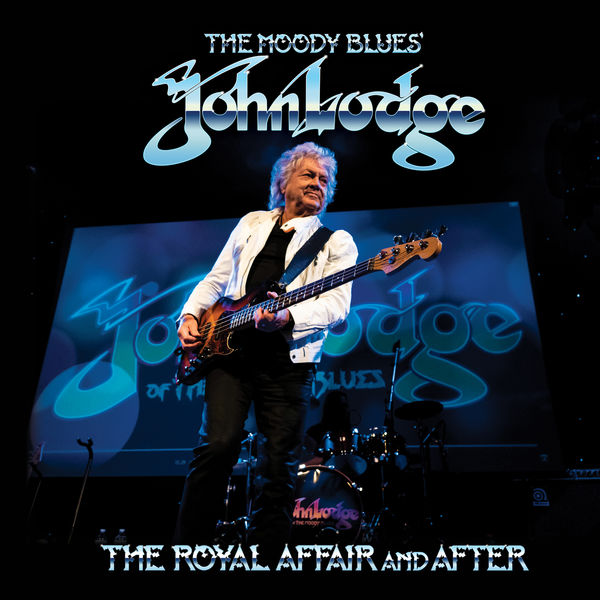 John Lodge - The Royal Affair and After (Live) (2022) [FLAC 24bit/48kHz]