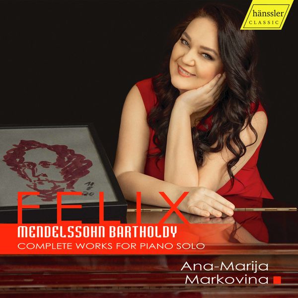 Ana-Marija Markovina – Mendelssohn: Complete Works for Piano Solo (2022) [FLAC 24bit/48kHz]