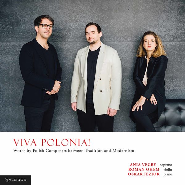 Ania Vegry, Roman Ohem, Oskar Jezior – Viva Polonia! (2022) [FLAC 24bit/96kHz]