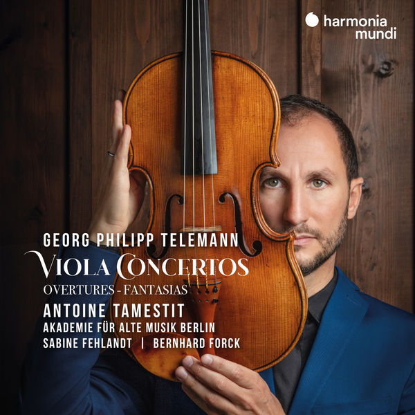 Antoine Tamestit - Georg Philipp Telemann: Viola Concertos - Overtures - Fantasias (2022) [Official Digital Download 24bit/96kHz]