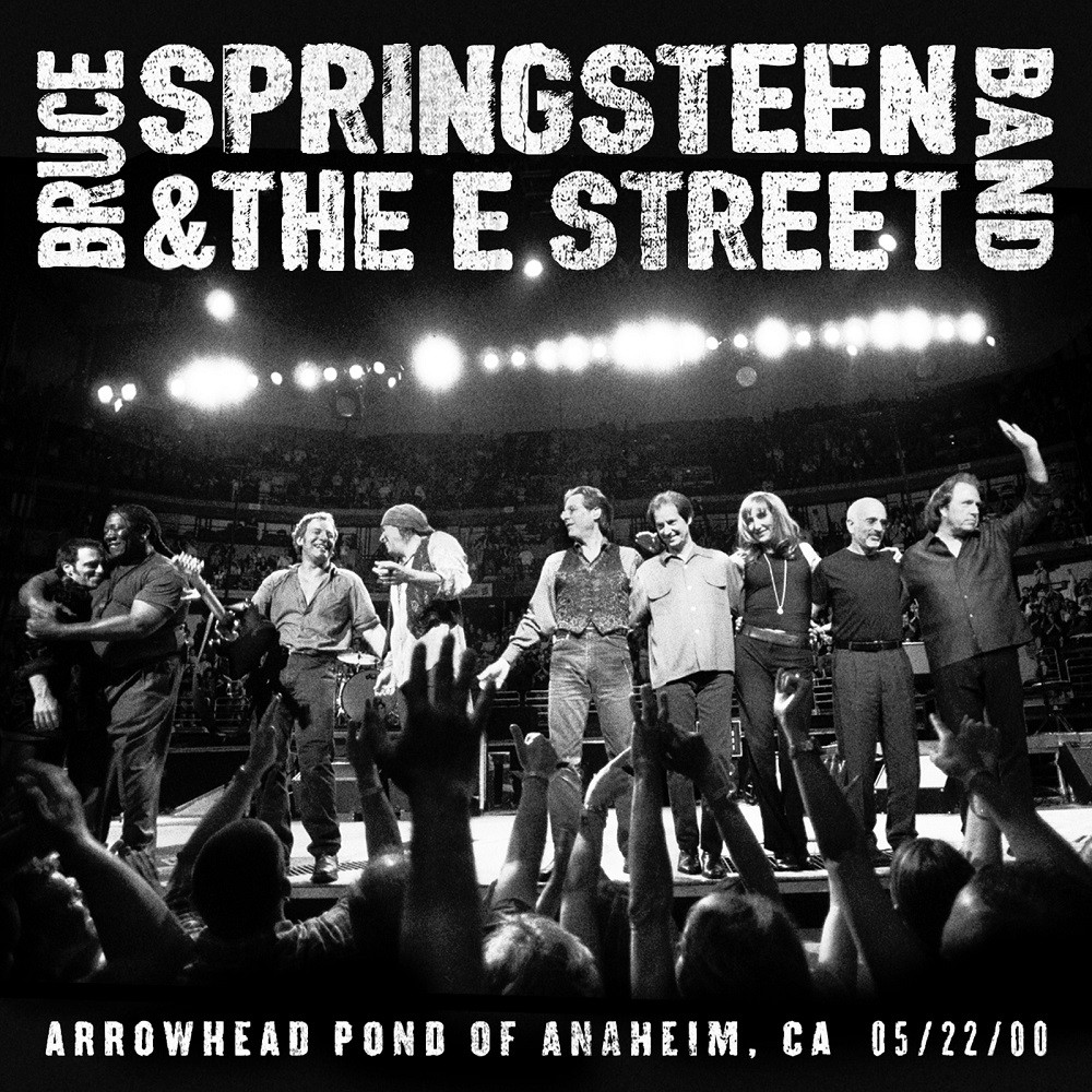 Bruce Springsteen & The E Street Band – 2000-05-22 – Arrowhead Pond Of Anaheim, Anaheim, CA (2022) [Official Digital Download 24bit/44,1kHz]