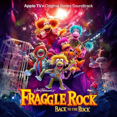 Fraggle-Rock---Fraggle-Rock_-Back-to-the-Rock-Apple-TV-Original-Series-Soundtrack.jpg
