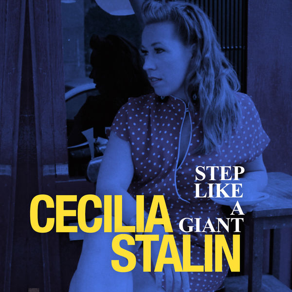 Cecilia Stalin – Step Like a Giant (2012) [FLAC 24bit/44,1kHz]