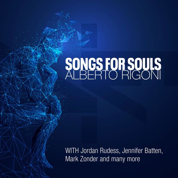 Alberto Rigoni (feat. Jordan Rudess, Jennifer Batten, Mark Zonder and many more) – Songs for Souls (2022) [FLAC 24bit/44,1kHz]