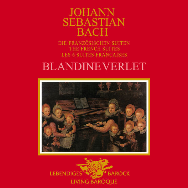 Blandine Verlet – J.S. Bach: The French Suites (2021) [FLAC 24bit/192kHz]