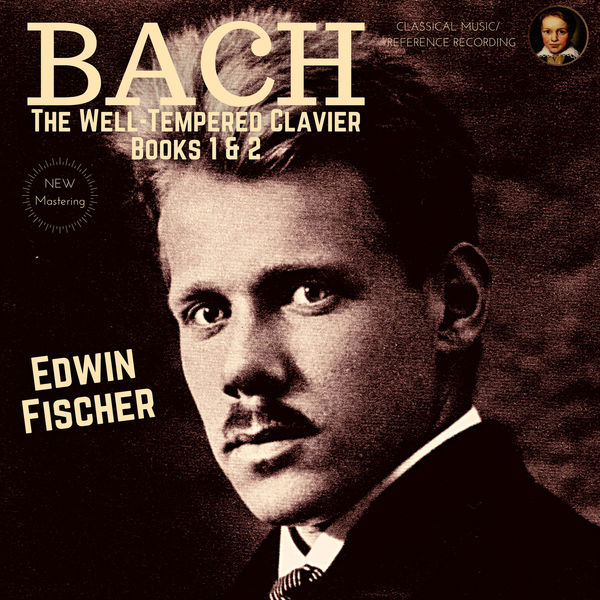 Edwin Fischer – Bach: The Well-Tempered Clavier, Books 1 & 2 by Edwin Fischer (2022) [Official Digital Download 24bit/44,1kHz]