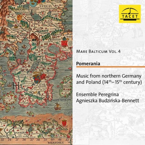 Ensemble Peregrina – Mare Balticum, Vol. 4: Pomerania (2022) [FLAC 24bit, 96 kHz]