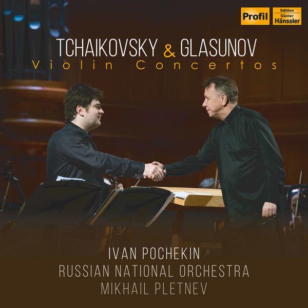 Ivan Pochekin, Russian National Orchestra, Mikhail Pletnev – Tchaikovsky & Glazunov: Violin Concertos (2021) [Official Digital Download 24bit/48kHz]