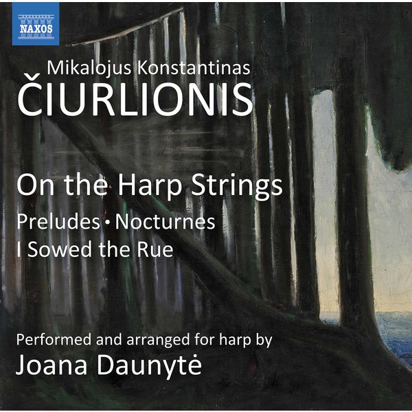 Joana Daunyte - Čiurlionis: On the Harp Strings (2022-01-14) [FLAC 24bit/96kHz] Download