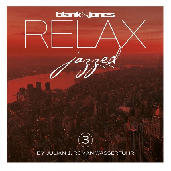 Blank & Jones - Relax - Jazzed 3 (2022) 24bit FLAC Download