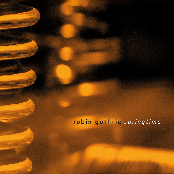 Robin Guthrie – Springtime (EP) (2022) [Official Digital Download 24bit/44,1kHz]
