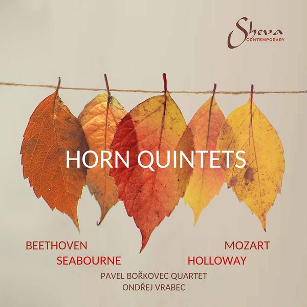 Ondrej Vrabec – Beethoven, Mozart, Seabourne & Holloway: Horn Quintets (2022) 24bit FLAC